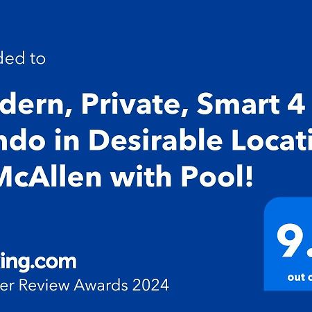 Modern, Private, Smart 4 Bedroom Condo In Desirable Location In Mcallen With Pool! Экстерьер фото
